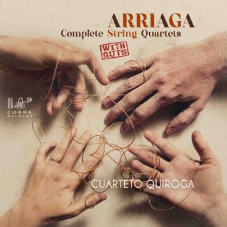 ARRIAGA - Complete String Quartets